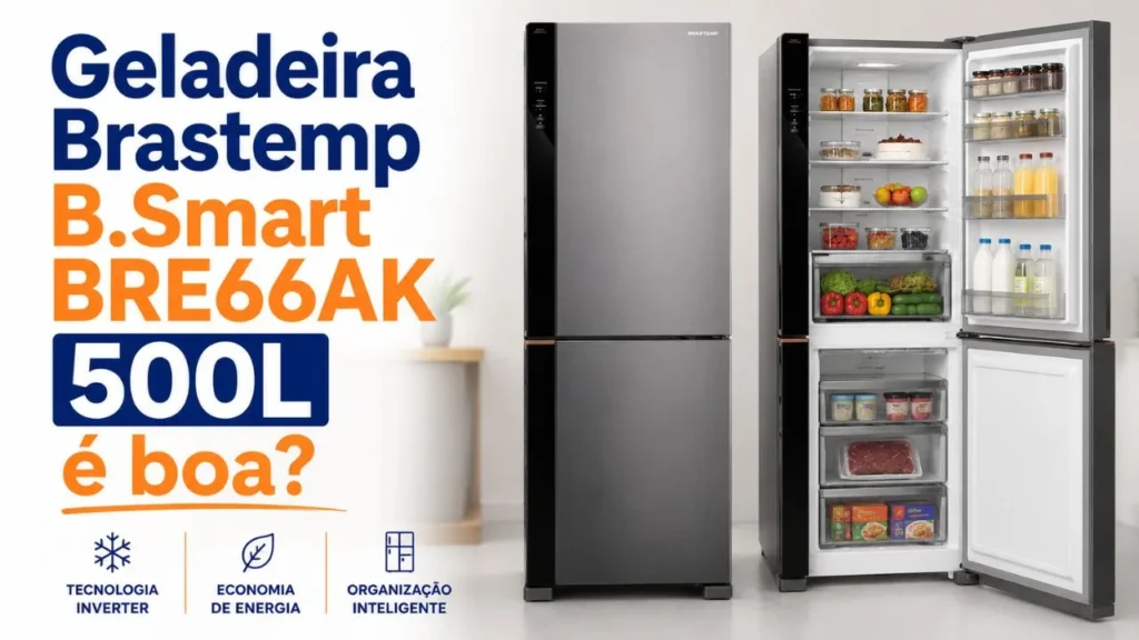 Geladeira Brastemp BRE66AK 500L é boa Análise