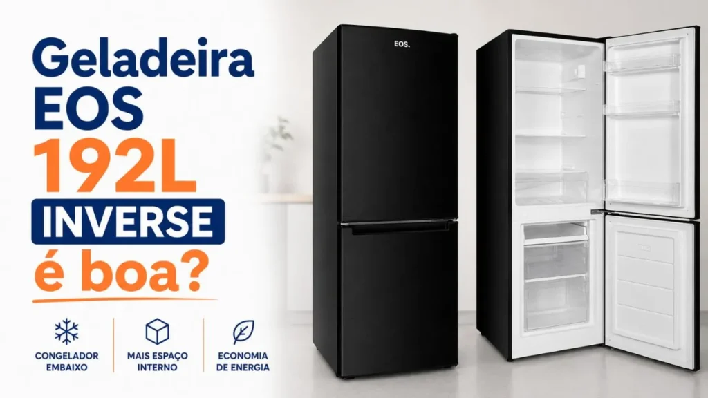 Geladeira EOS 192L Inverse é boa Análise