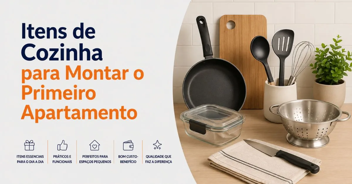 Itens de Cozinha para Montar o Primeiro Apartamento