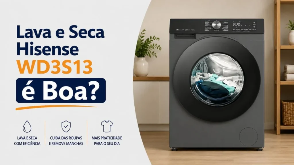 Lava e Seca Hisense WD3S13 é Boa Review Completo