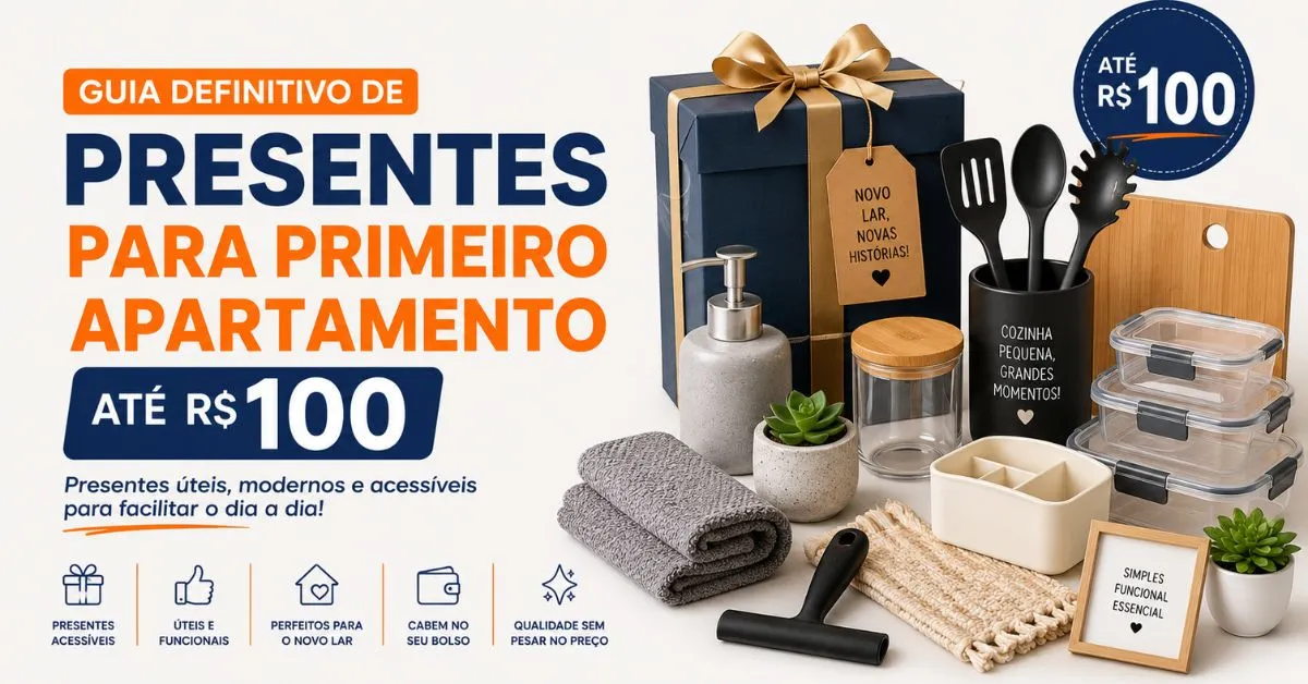 Presentes para Primeiro Apartamento até R$ 100