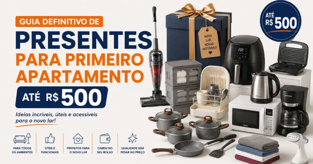 Presentes para Primeiro Apartamento até R$ 500